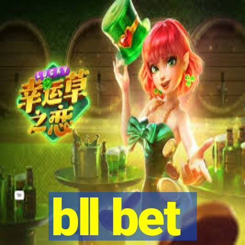 bll bet